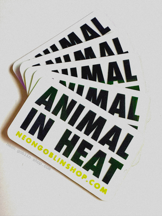 Animal In Heat - glow in the dark